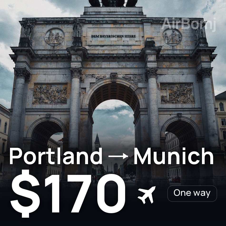Flight ticket: Portland to Munich, $170