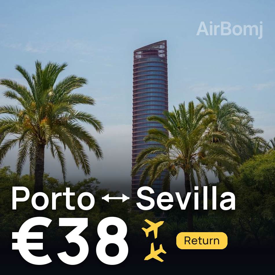 Bilet de avion: Porto — Sevilla, €38