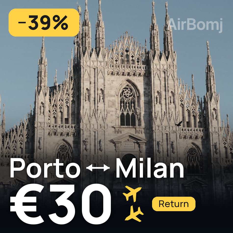 Bilet de avion: Porto — Milan, €30
