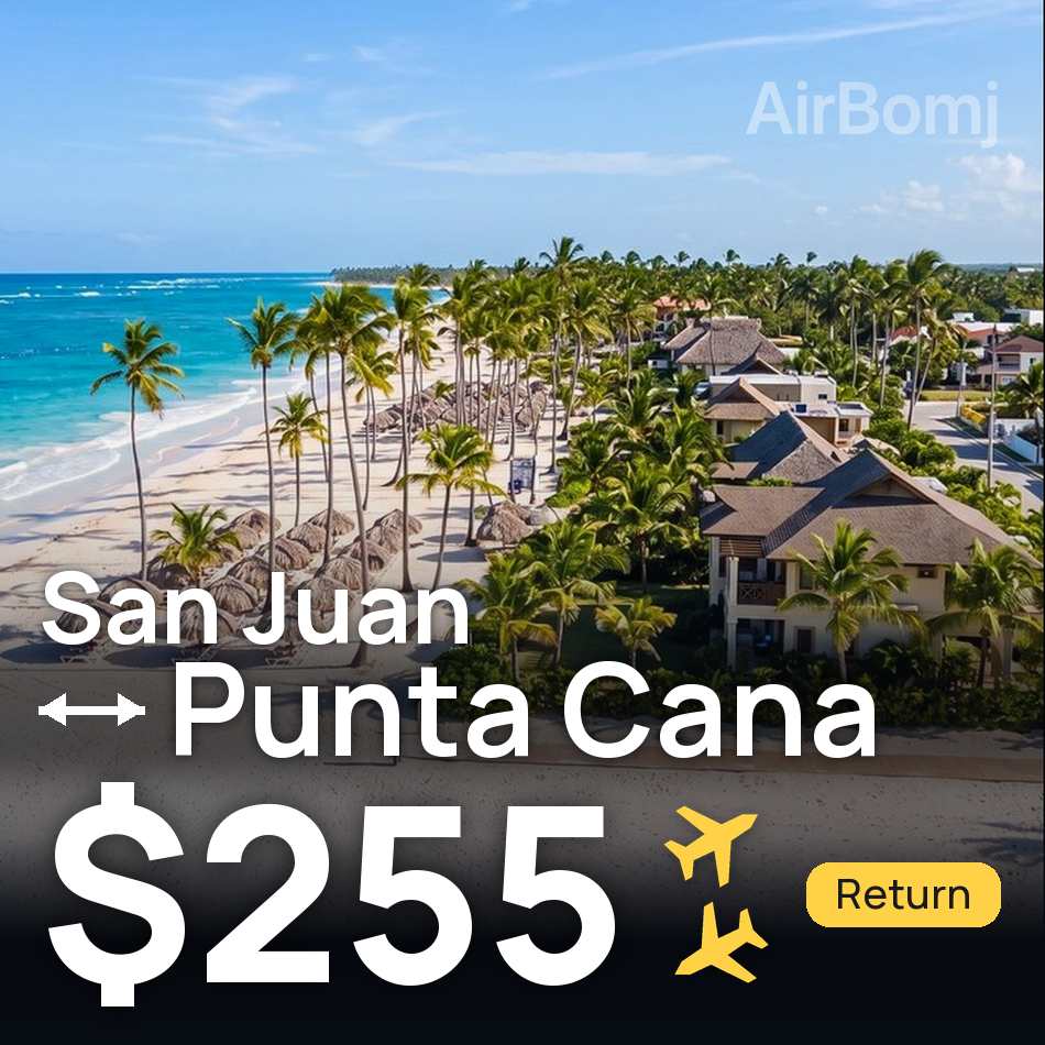 Billet d'avion : San Juan — Punta Cana, $255
