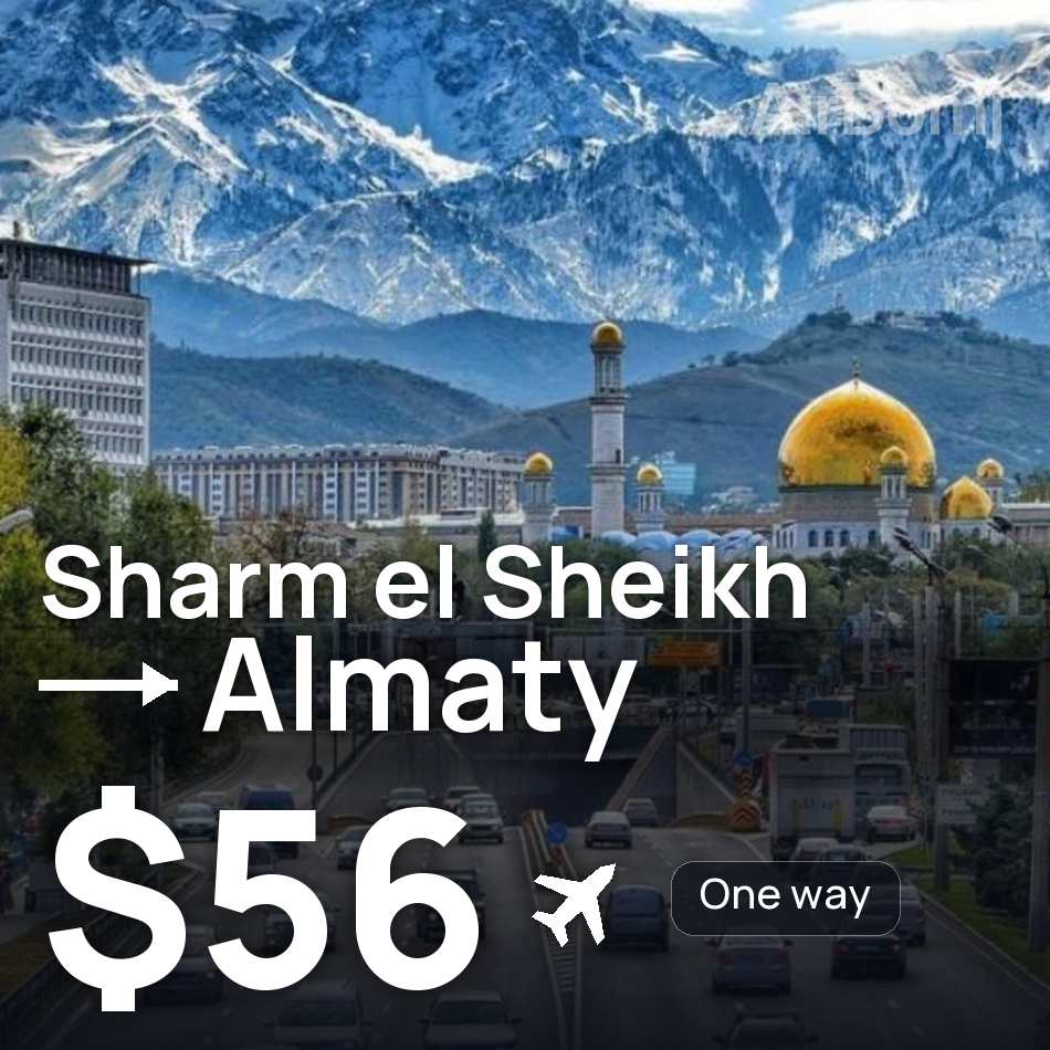 Uçak bileti: Şarm El-Şeyh — Almatı, $56