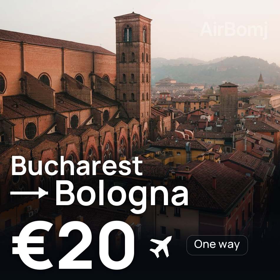 Billet d'avion : Bucarest — Bologne, €20