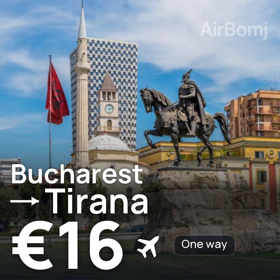 Billet d'avion : Bucarest — Tirana, €16