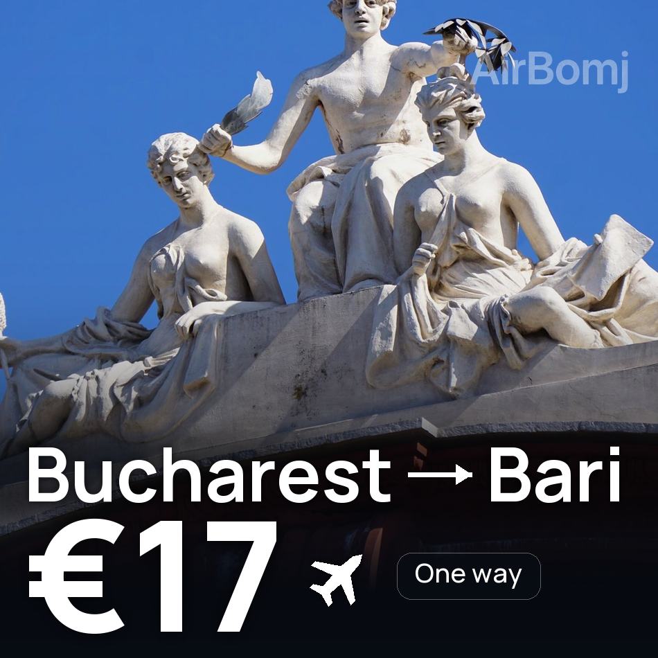 Billet d'avion : Bucarest — Bari, €17