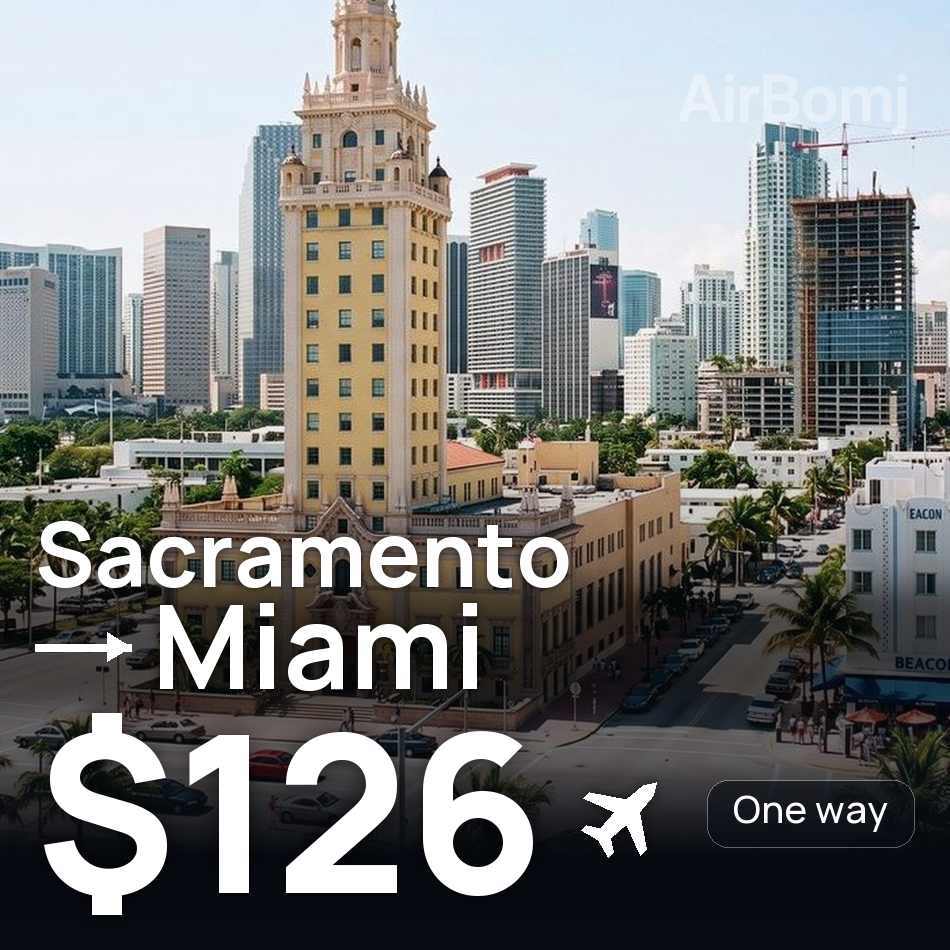 Flight ticket: Sacramento to Miami, $126