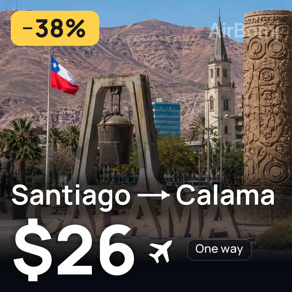 Flugticket: Santiago de Chile — Calama, $26