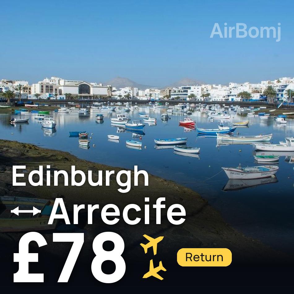 Uçak bileti: Edinburgh — Lanzarote Arrecife, £78