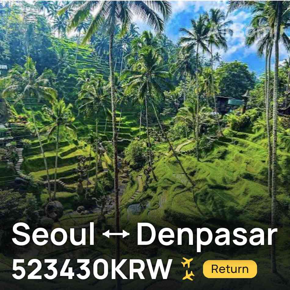 Flight ticket: Seoul to Denpasar (Bali), 523430KRW