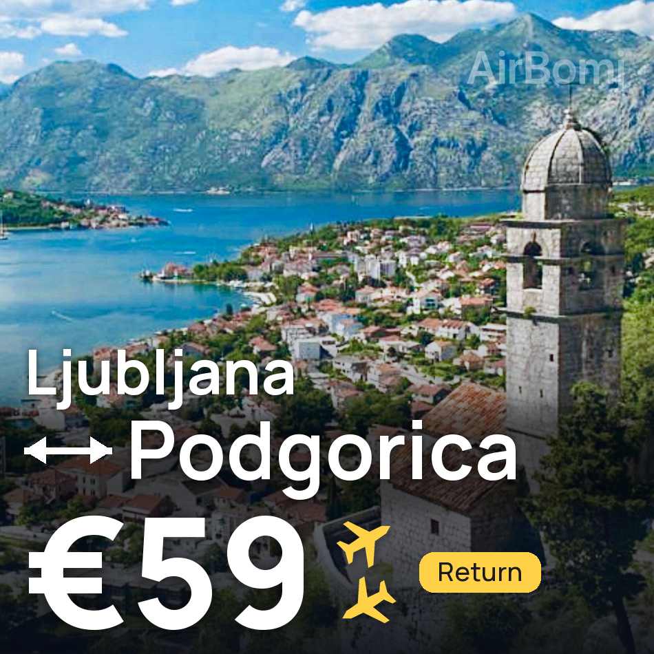 Bilet de avion: Ljubljana — Podgorica, €59