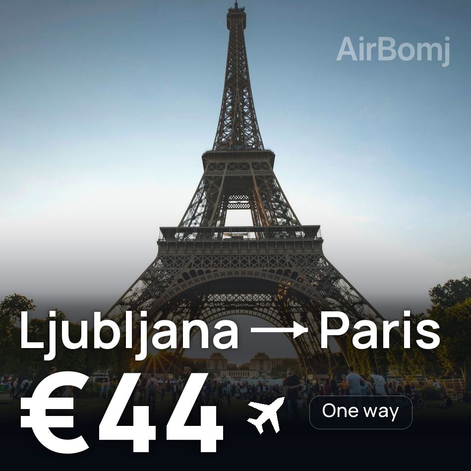 Bilet de avion: Ljubljana — Paris, €44