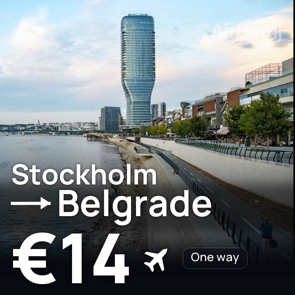 Billet d'avion : Stockholm — Belgrade, €14