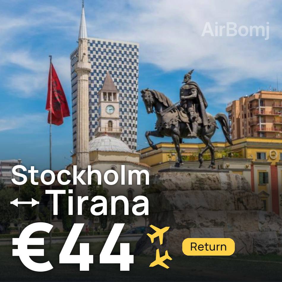 Billet d'avion : Stockholm — Tirana, €44
