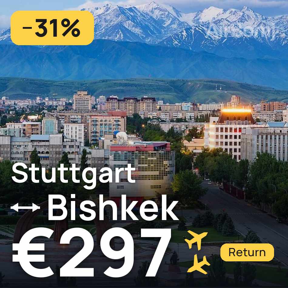 Flugticket: Stuttgart — Bischkek, €297