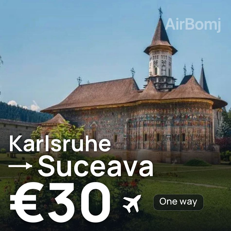 Uçak bileti: Karlsruhe — Suçava, €30