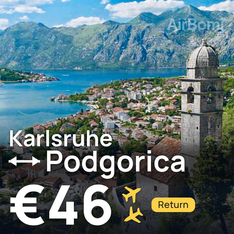 Flugticket: Karlsruhe — Podgorica, €46