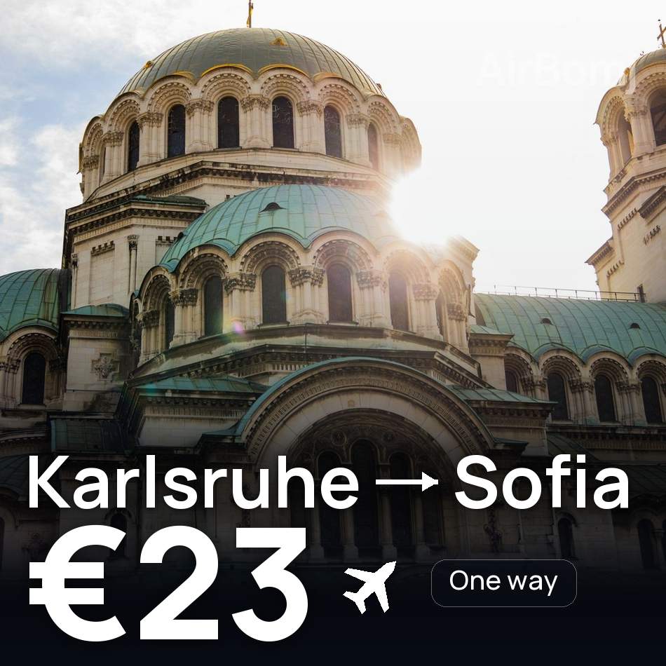Billet d'avion : Karlsruhe — Sofia, €23
