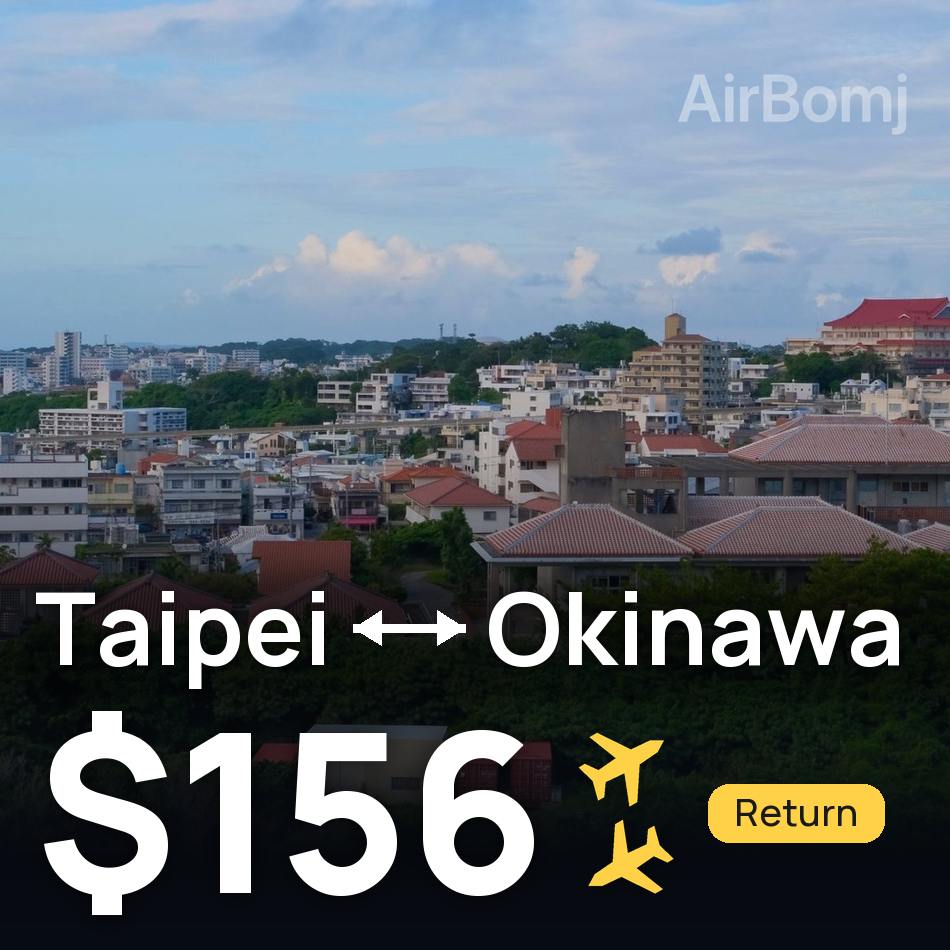 Billet d'avion : Taipei — Naha, $156