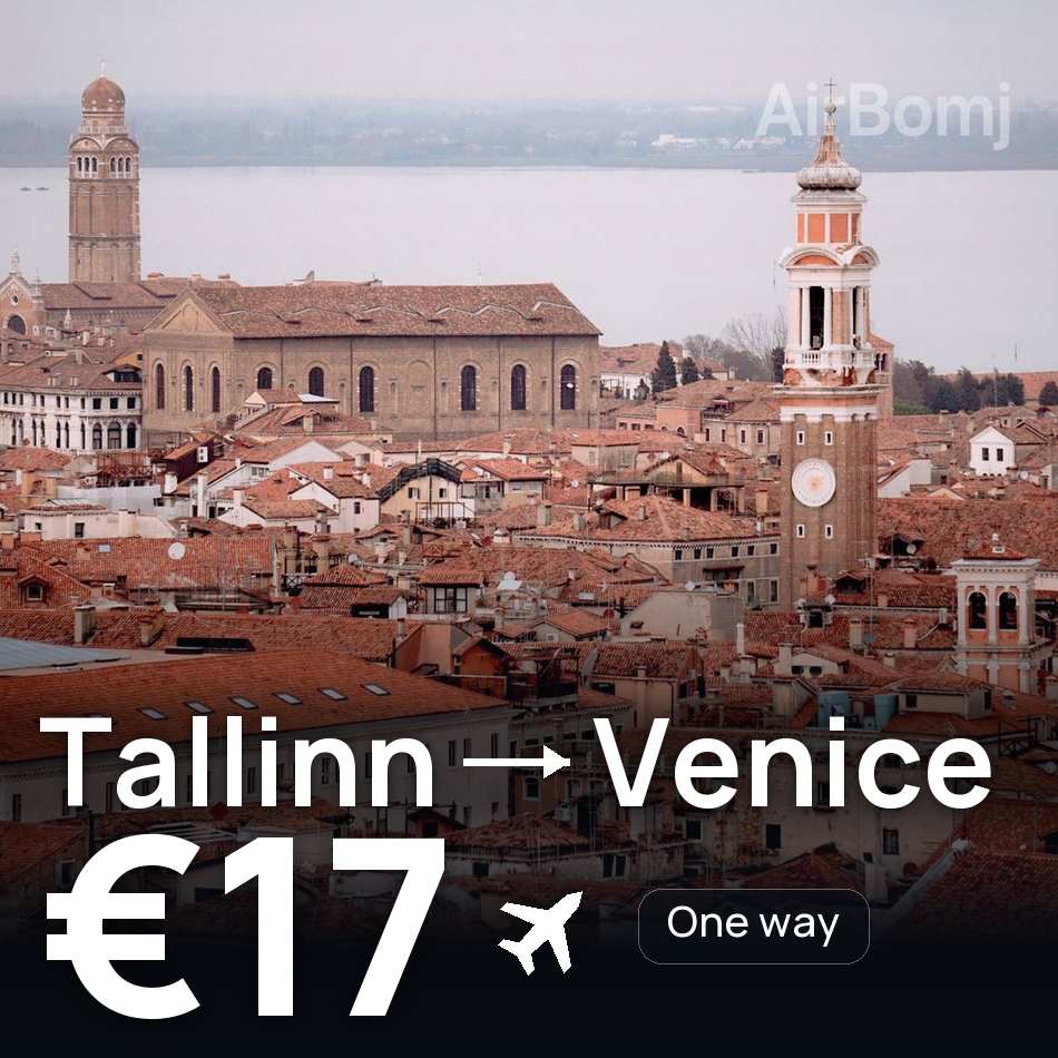 Flugticket: Tallinn — Venedig, €17