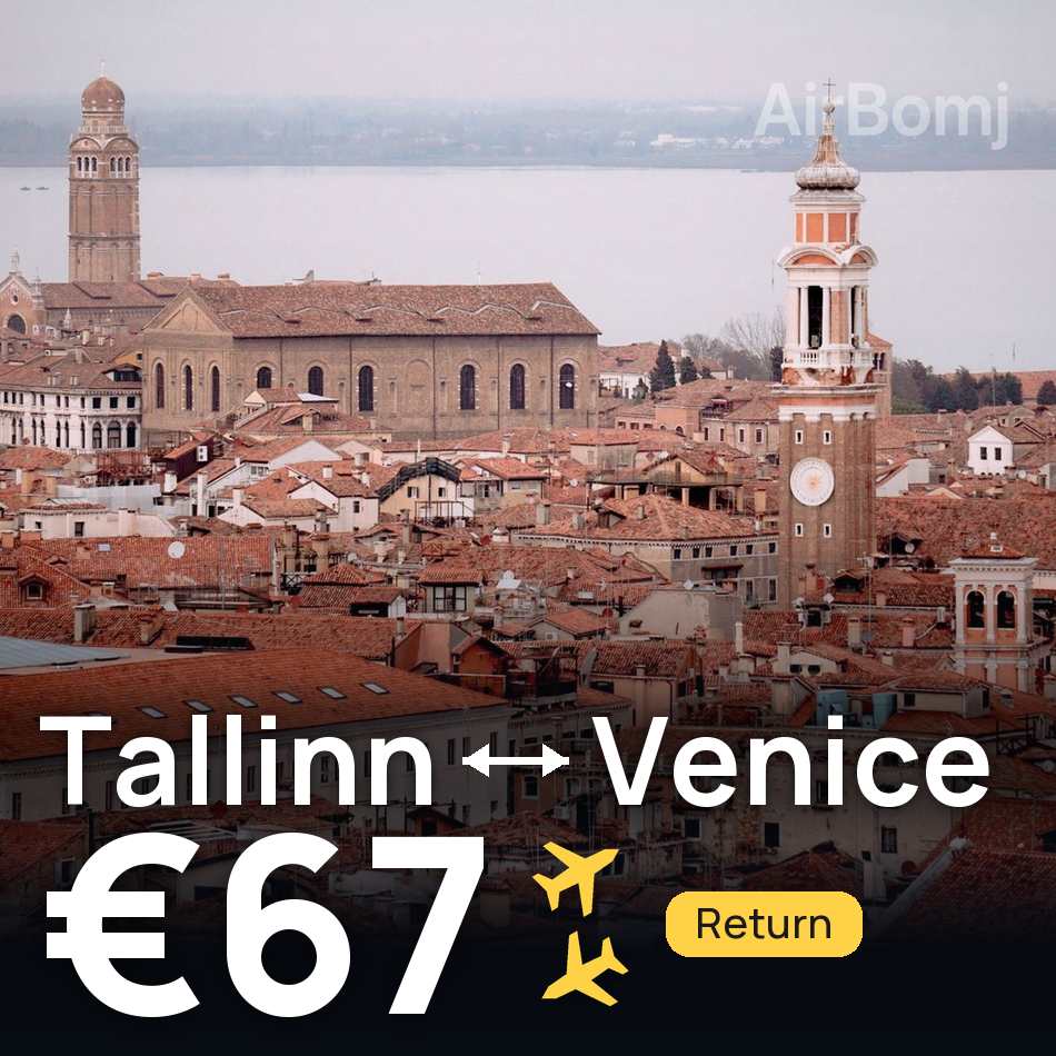 Tiket pesawat: Tallinn — Venice, €67