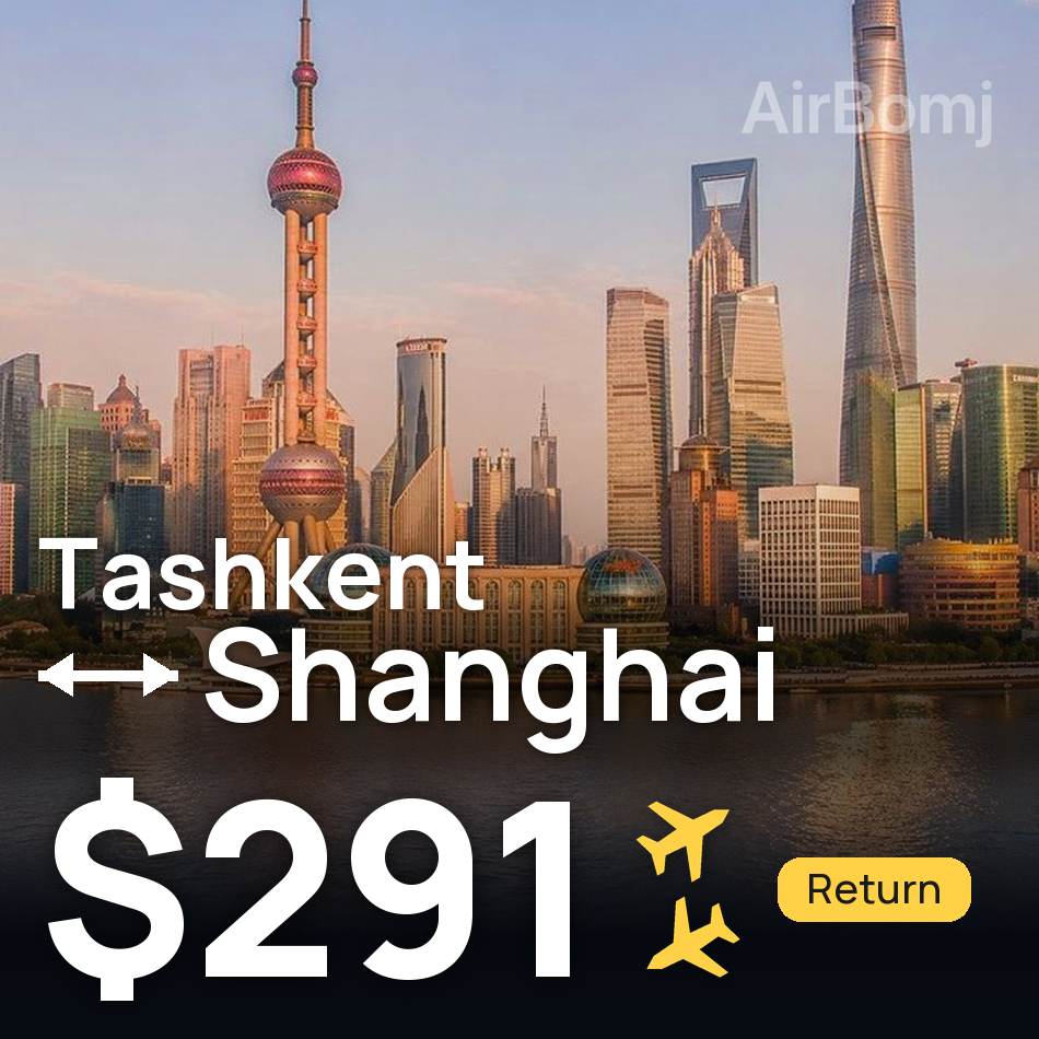 Flugticket: Taschkent — Shanghai, $291