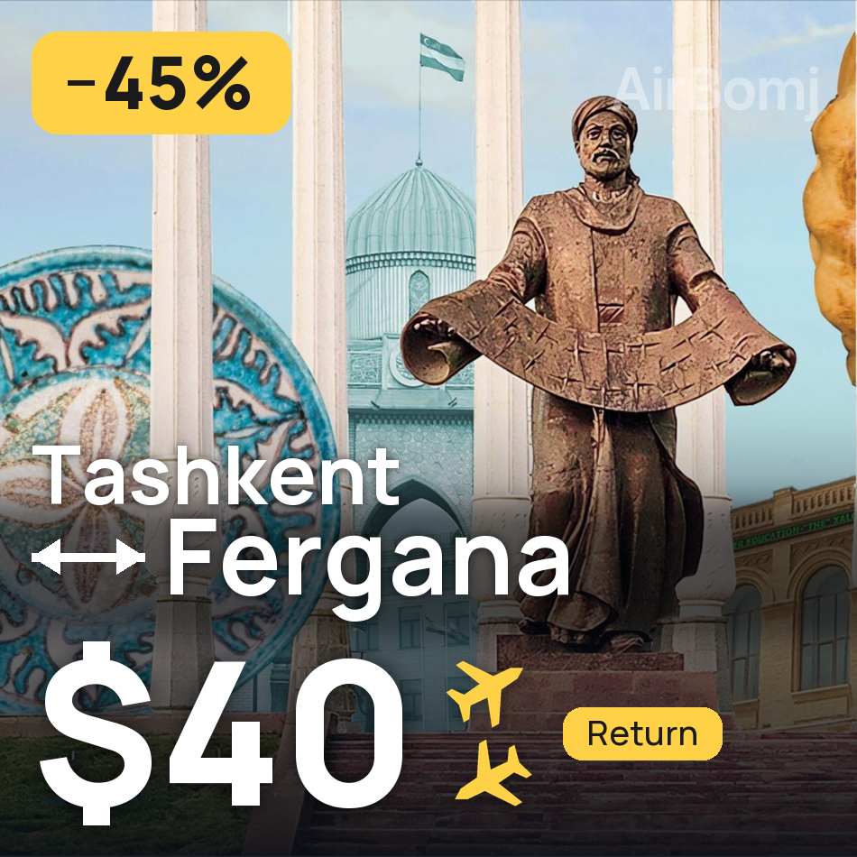Bilet de avion: Tashkent — Fergana, $40