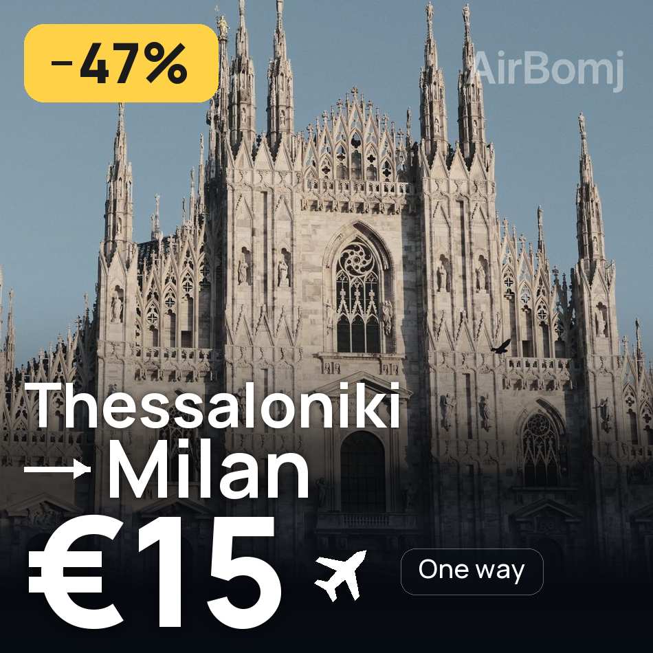 Uçak bileti: Selanik — Milano, €15