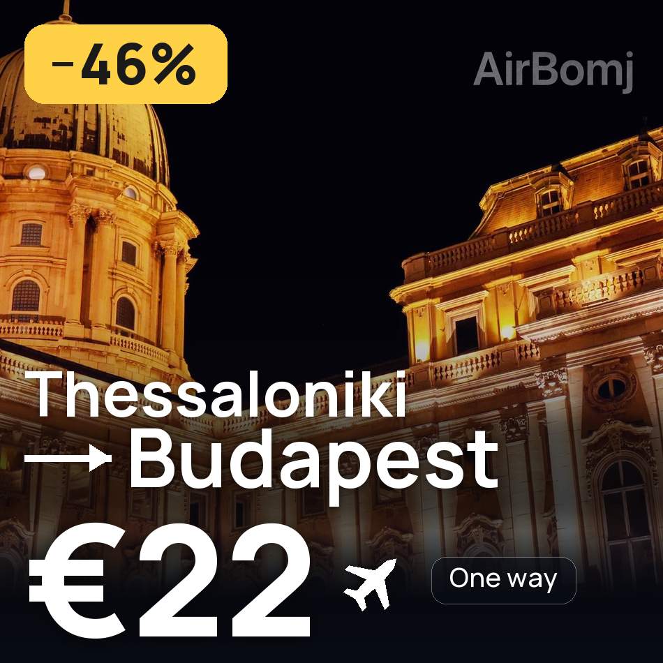 Uçak bileti: Selanik — Budapeşte, €22