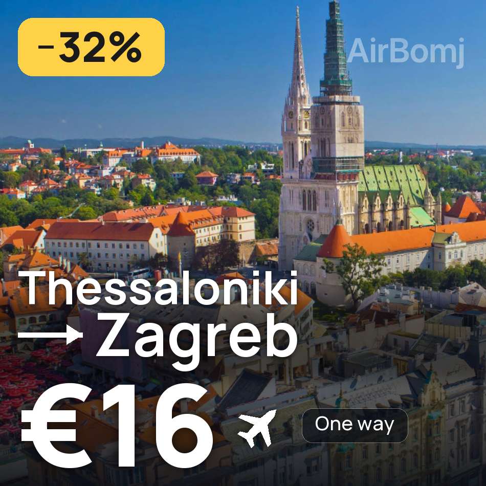 Uçak bileti: Selanik — Zagreb, €16