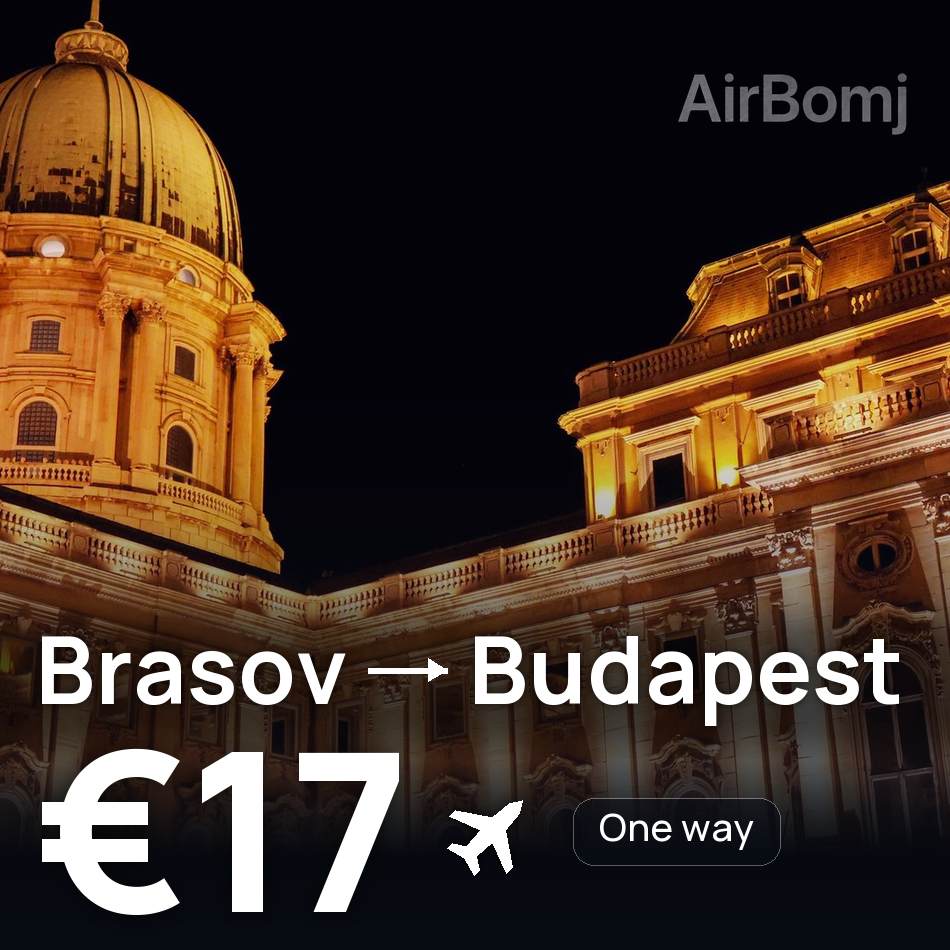 Flight ticket: Brasov to Budapest, €17