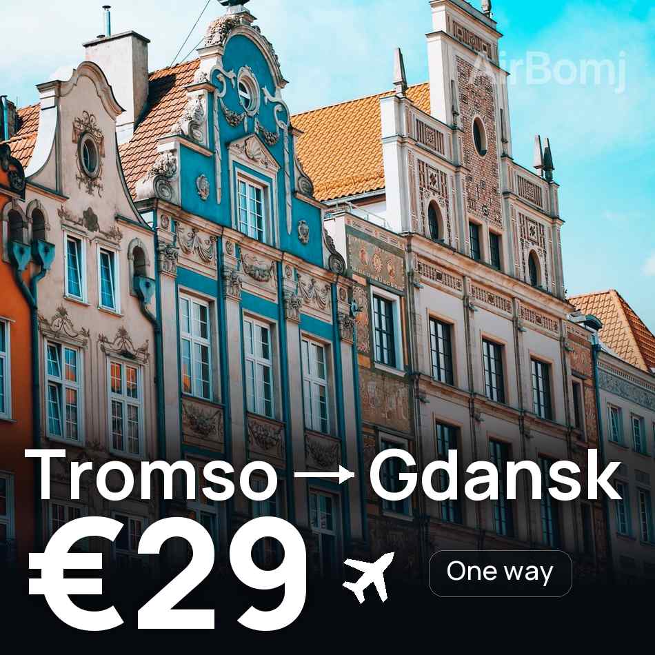 Flight ticket: Tromso to Gdansk, €29
