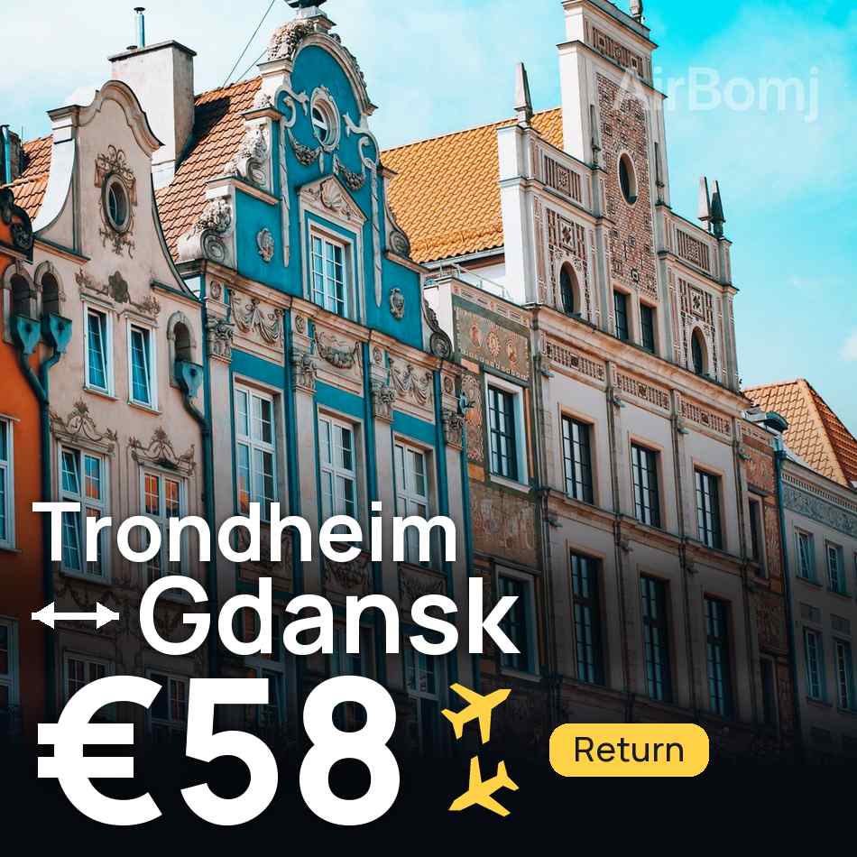 Flight ticket: Trondheim to Gdansk, €58