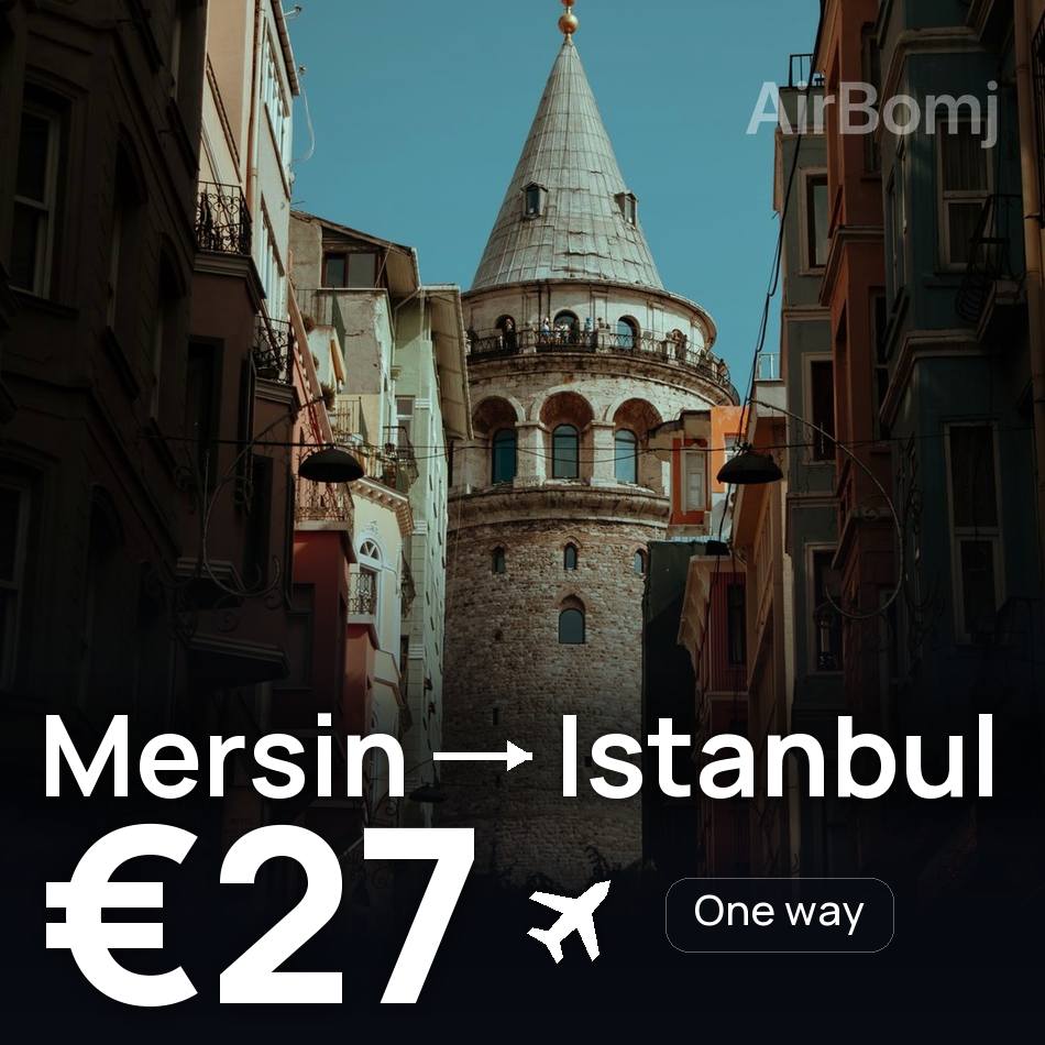 Tiket pesawat: Mersin — Istanbul, €27