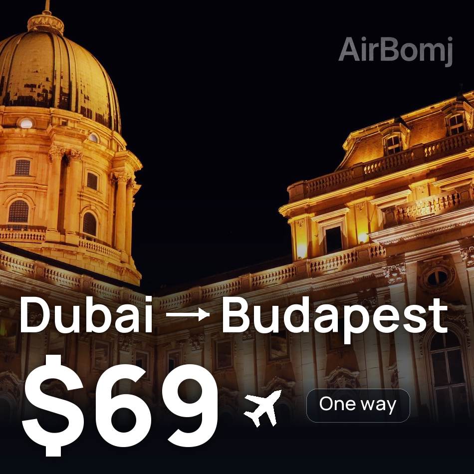 تذكرة طيران: دبي — بودابست، $69