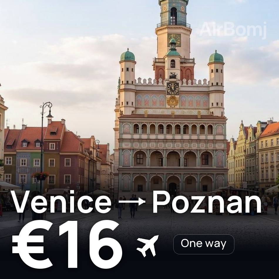Flight ticket: Venice to Poznan, €16