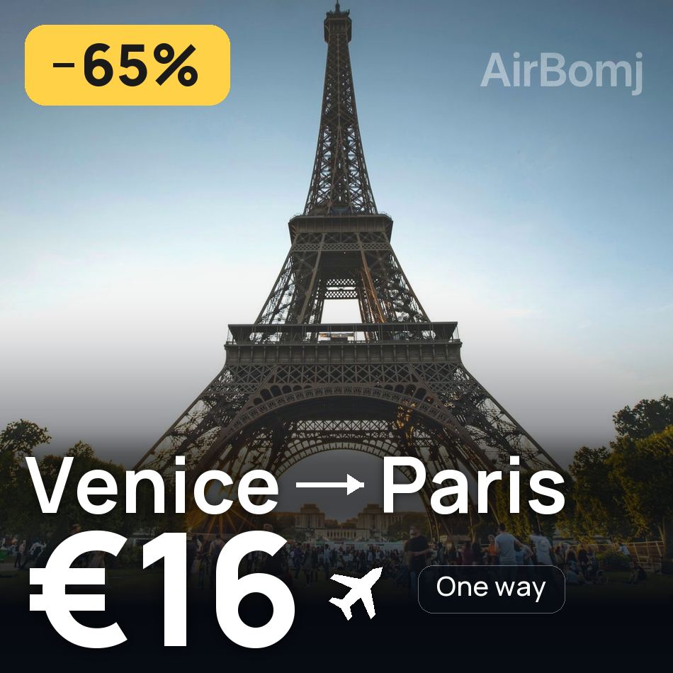 Flight ticket: Venice to Paris, €16