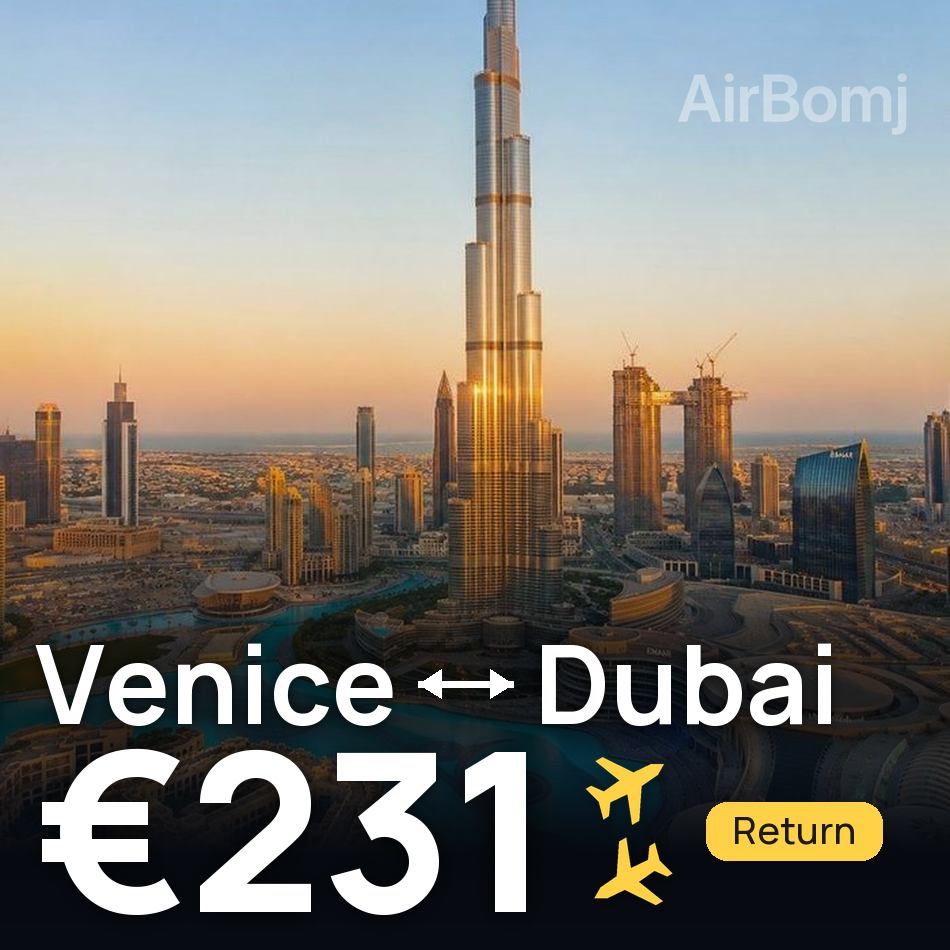Flight ticket: Venice to Dubai, €231