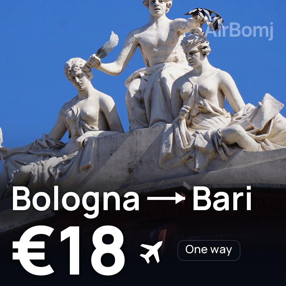 Flight ticket: Bologna to Bari, €18
