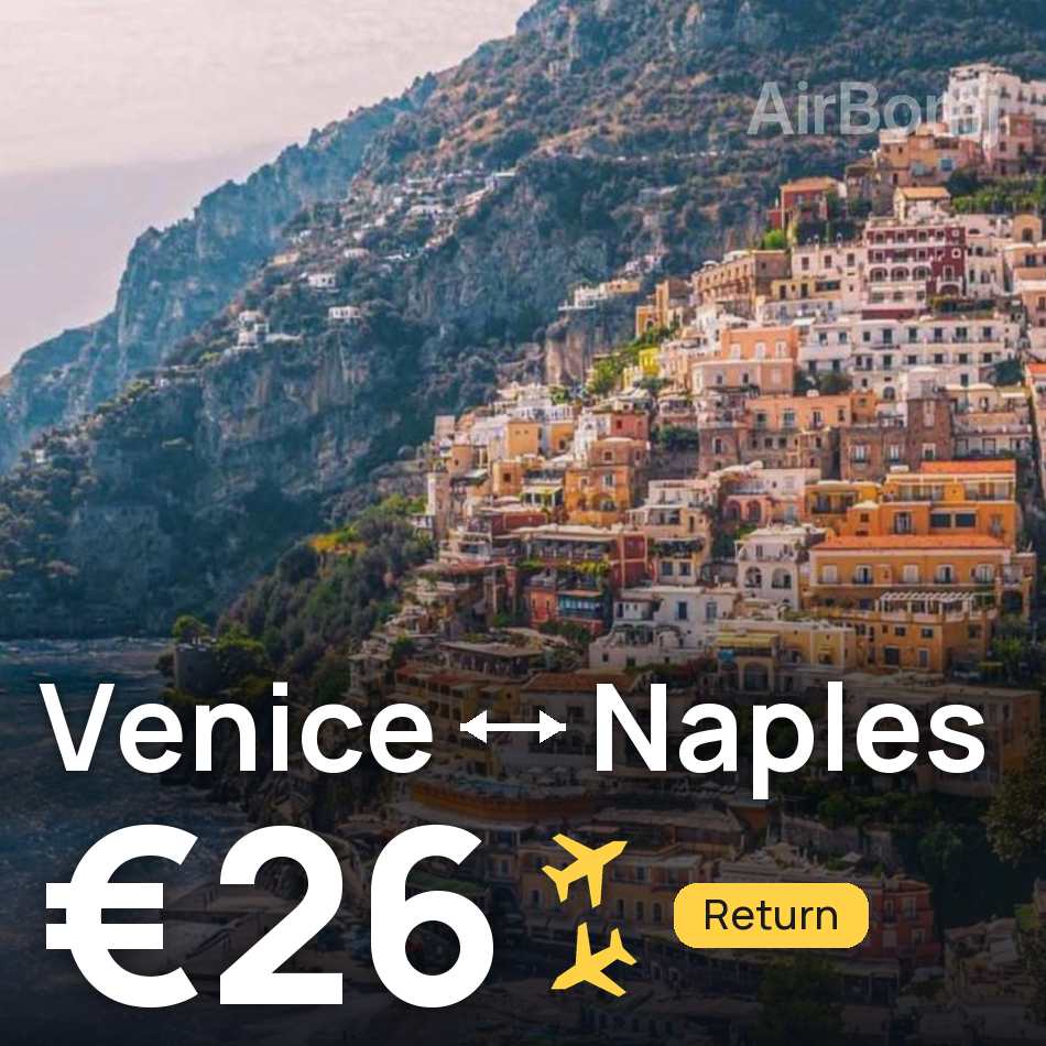 Flight ticket: Venice to Naples, €26