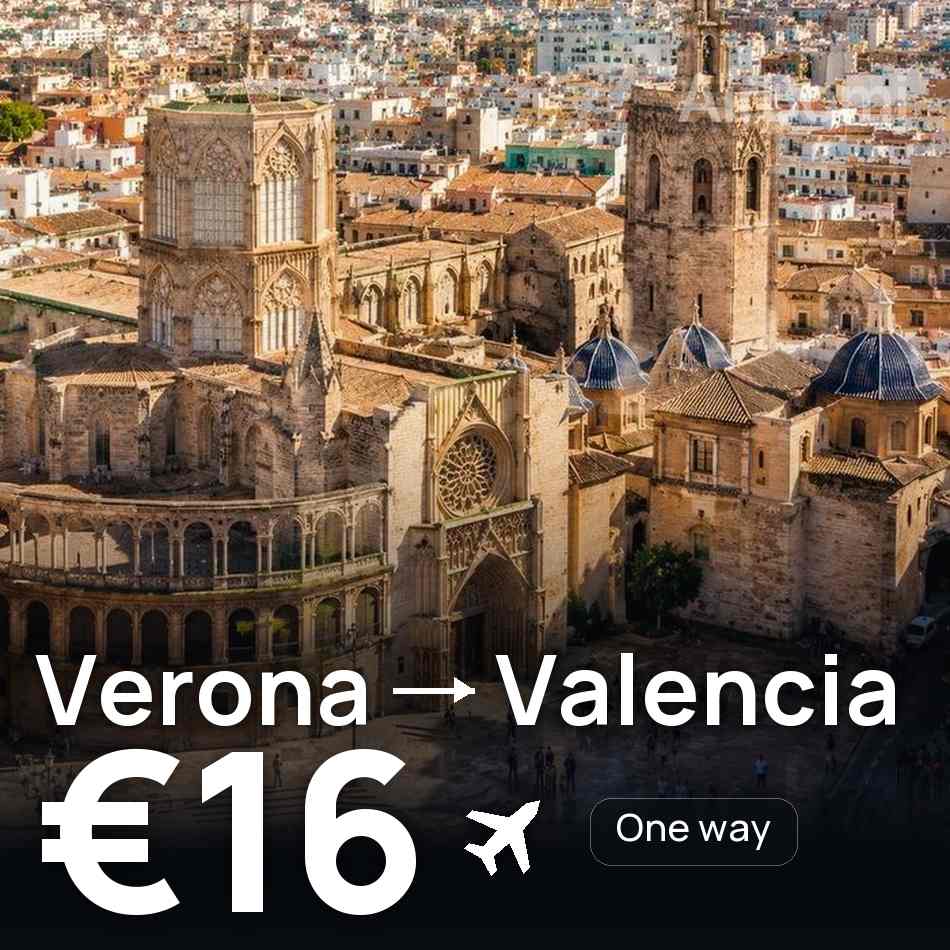 Flight ticket: Verona to Valencia, €16