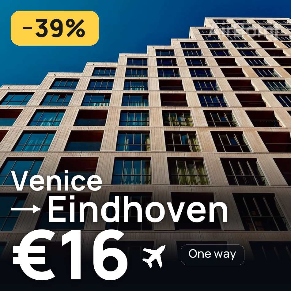 Flight ticket: Venice to Eindhoven, €16