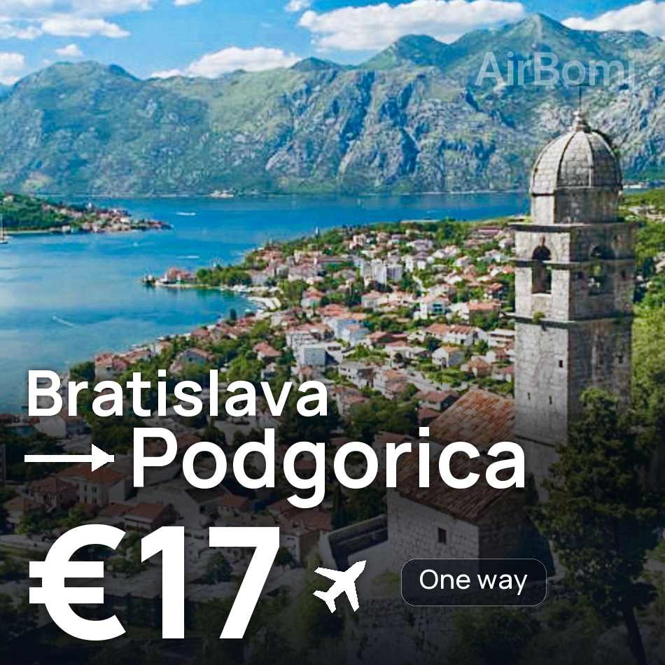 Billet d'avion : Bratislava — Podgorica, €17