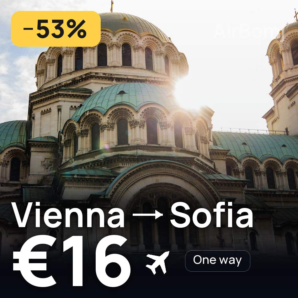 Billet d'avion : Vienne — Sofia, €16