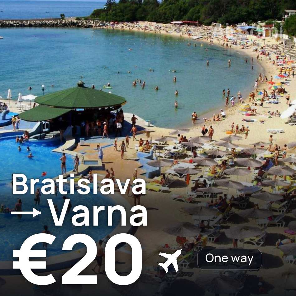 Billet d'avion : Bratislava — Varna, €20