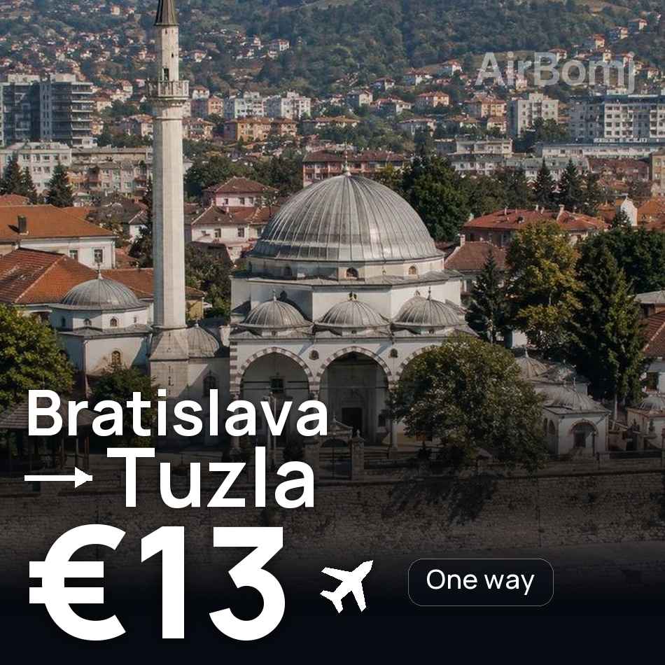 Billet d'avion : Bratislava — Tuzla, €13