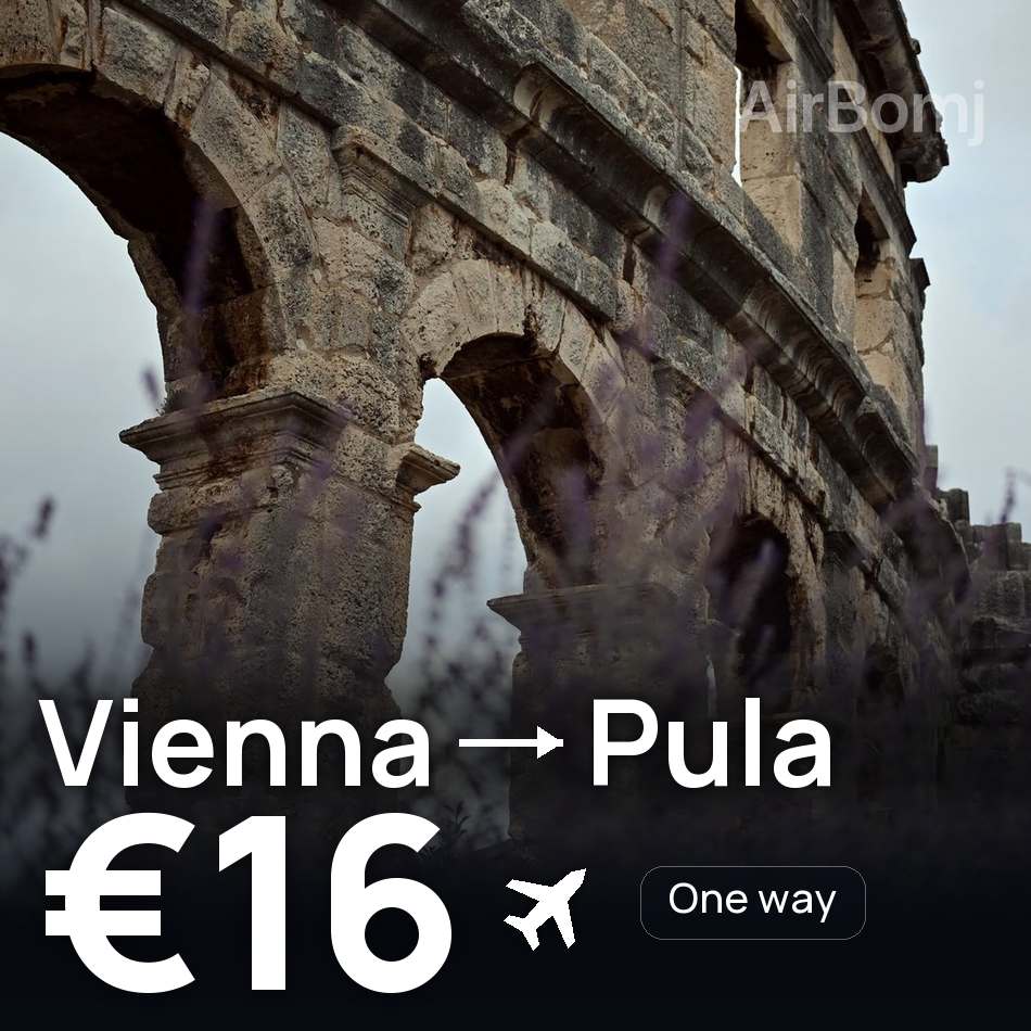Billet d'avion : Vienne — Pula, €16