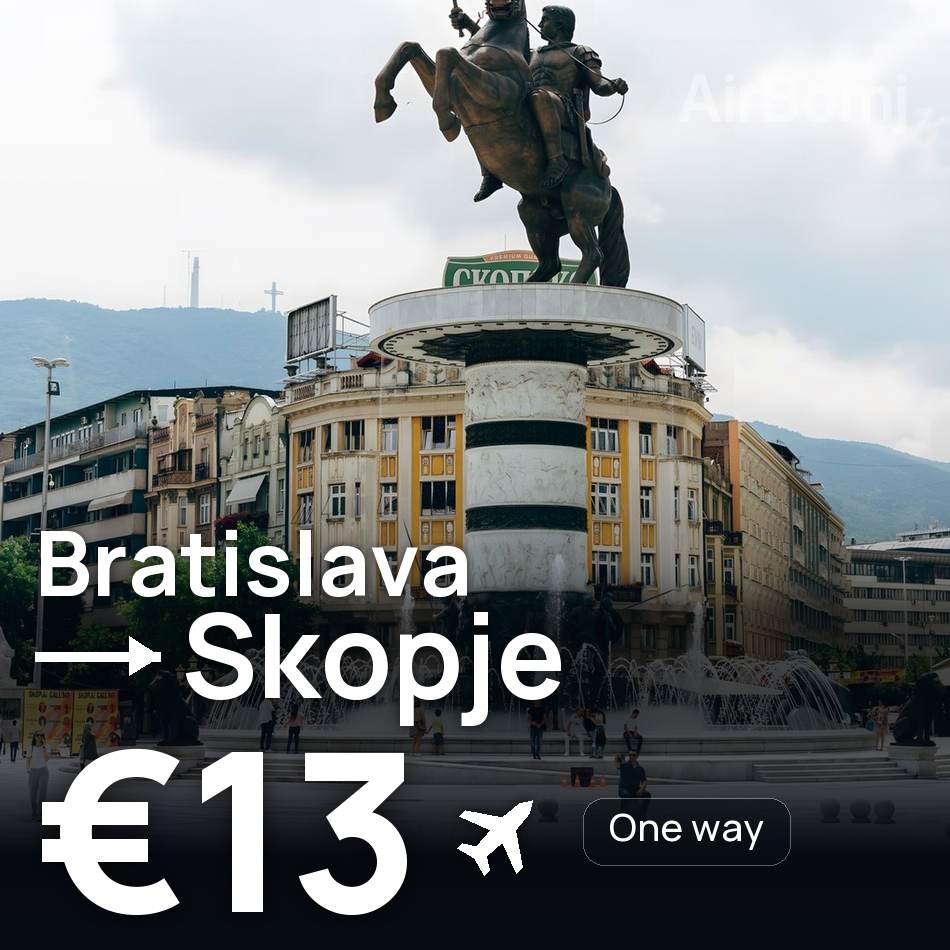 Billet d'avion : Bratislava — Skopje, €13