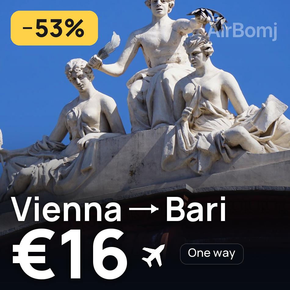 Billet d'avion : Vienne — Bari, €16