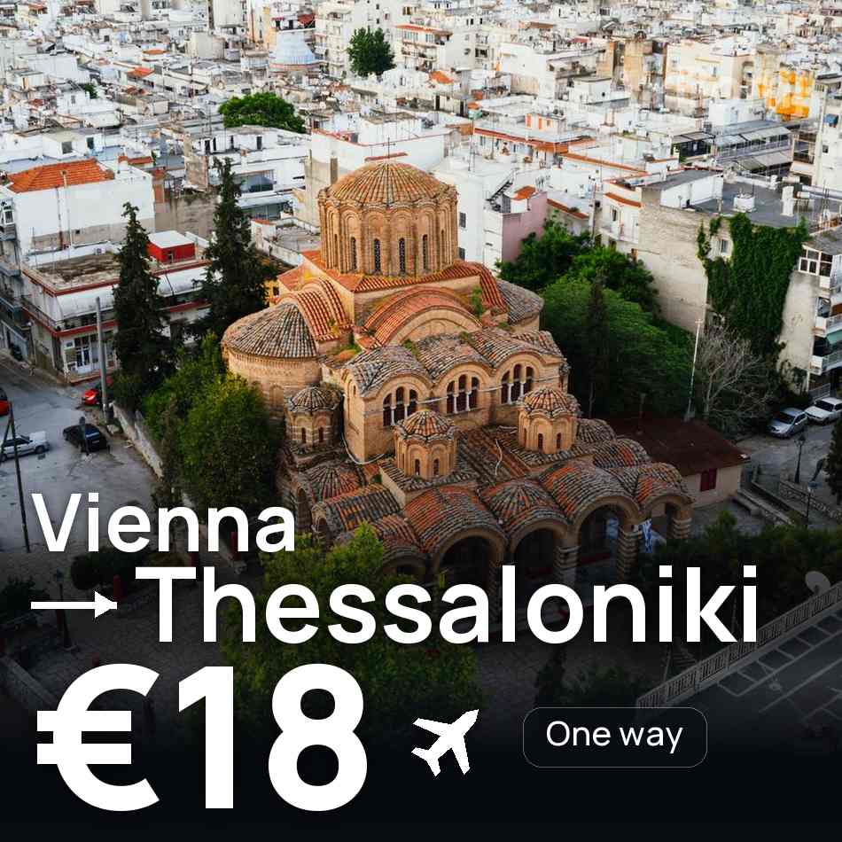 Billet d'avion : Vienne — Thessalonique, €18