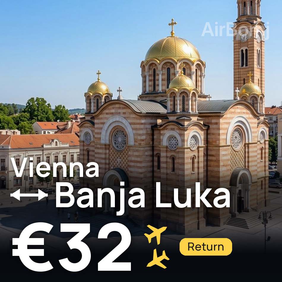 Billet d'avion : Vienne — Banja Luka, €32