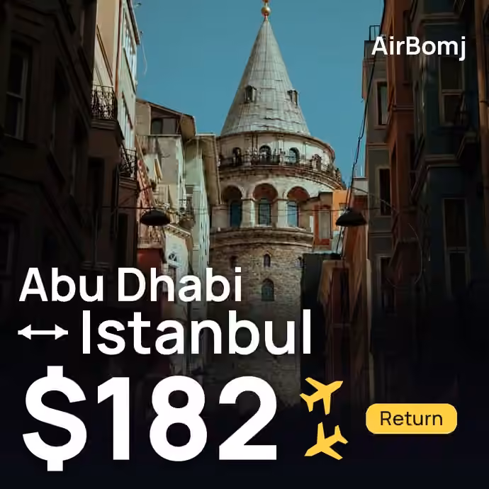 Abu Dhabi → Istanbul for $182